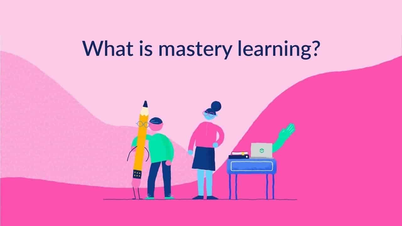 Mastery Learning