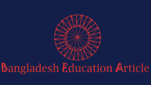 Bangladesh Education Article