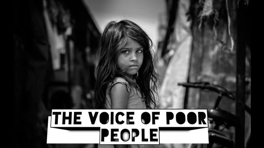 Voice of the poor. Photo source: Youtube